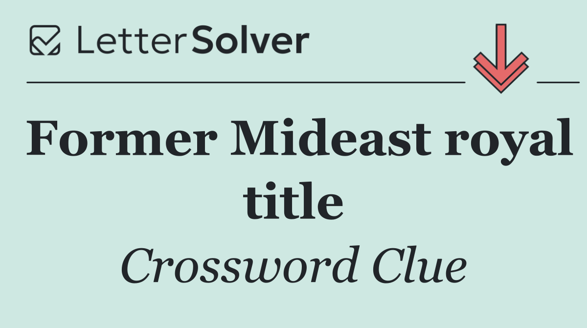 Former Mideast royal title