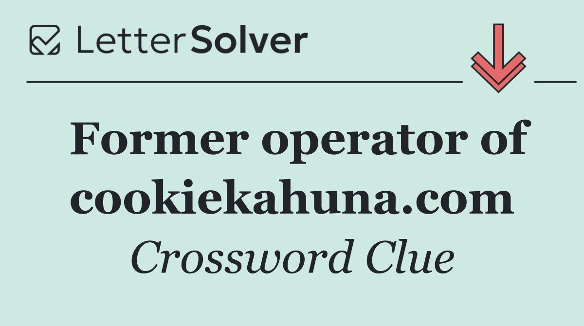 Former operator of cookiekahuna.com