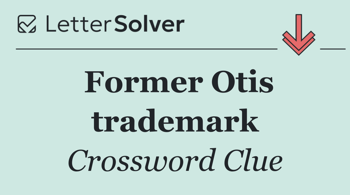 Former Otis trademark