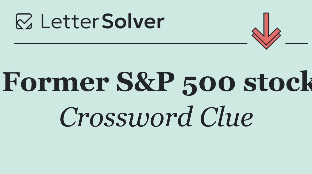 Former S&P 500 stock