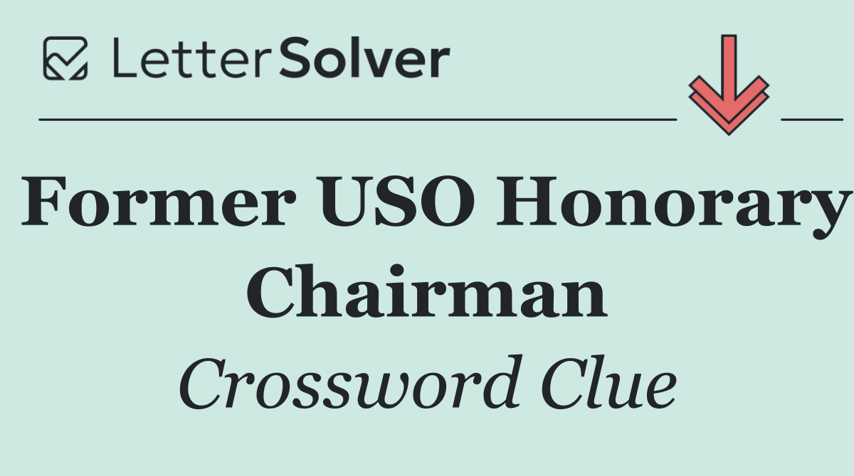 Former USO Honorary Chairman