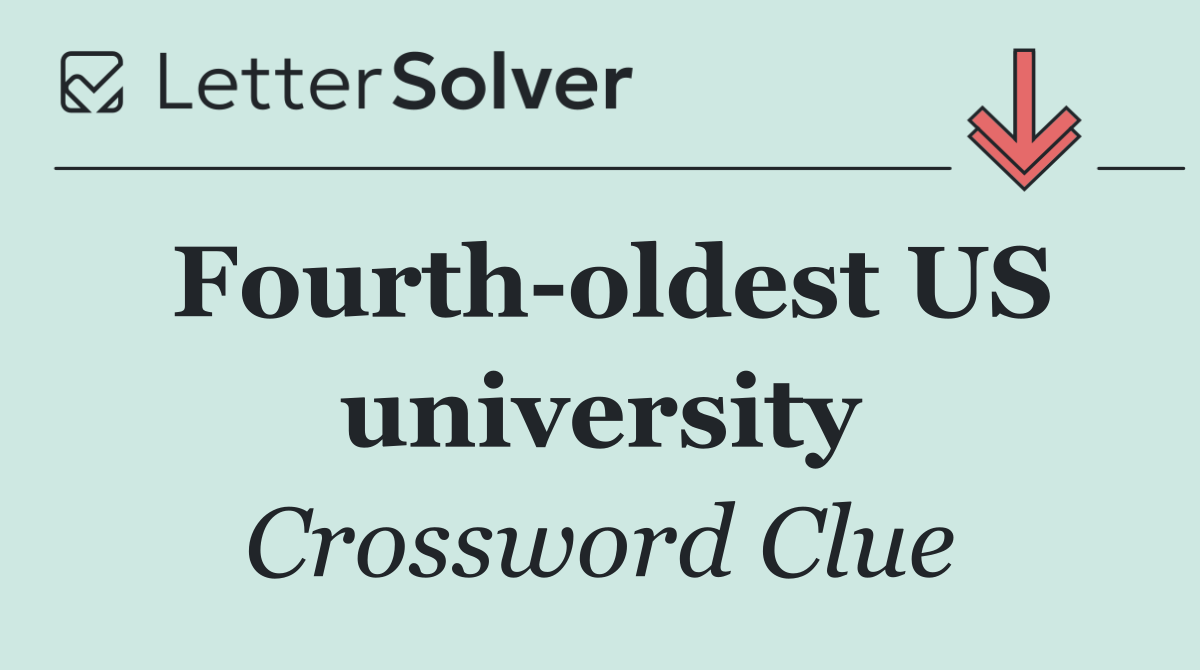 Fourth oldest US university