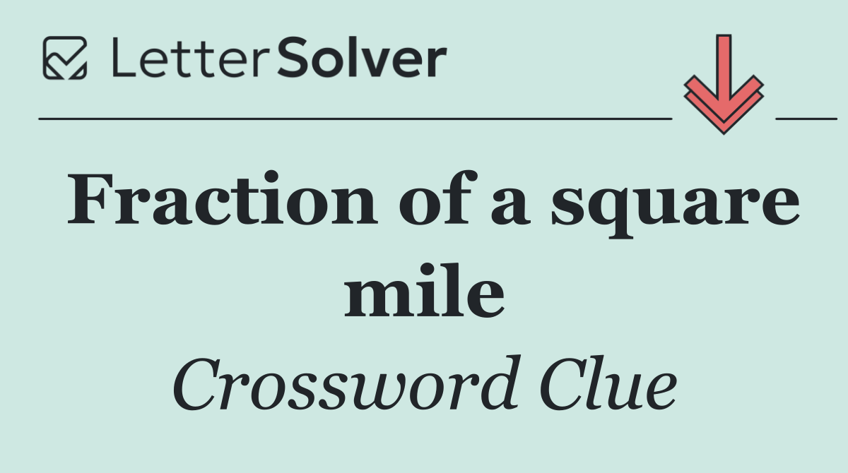 Fraction of a square mile