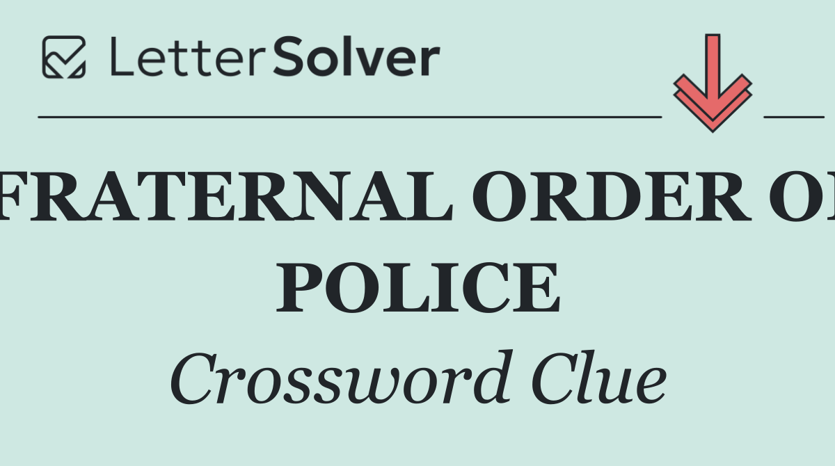 FRATERNAL ORDER OF POLICE
