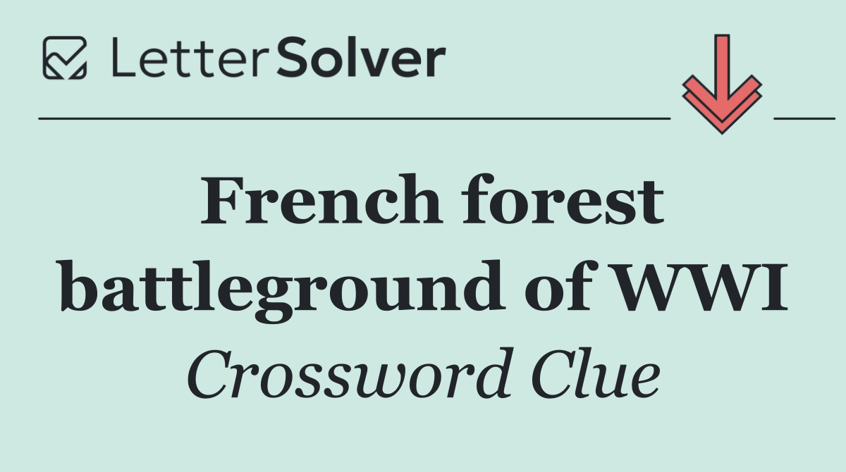 French forest battleground of WWI
