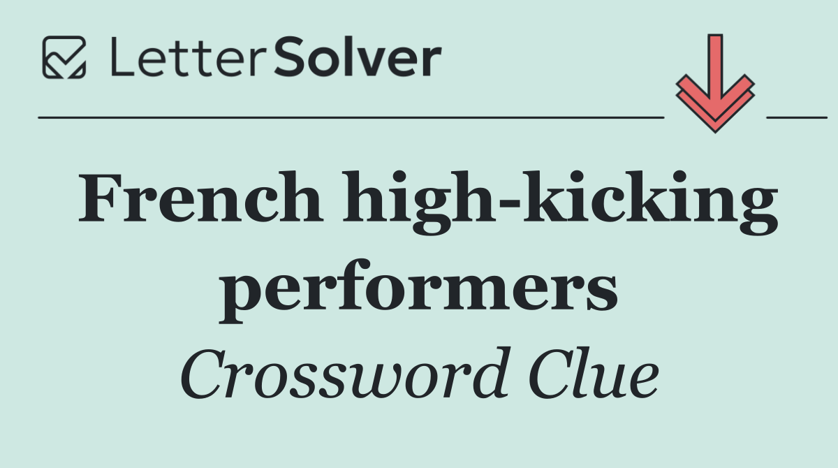 French high kicking performers