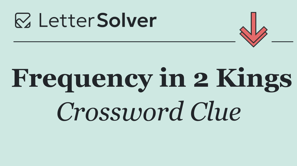 Frequency in 2 Kings