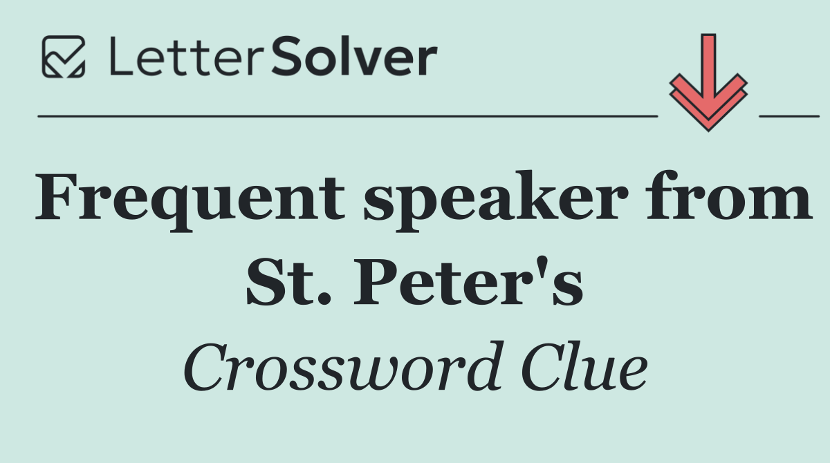 Frequent speaker from St. Peter's