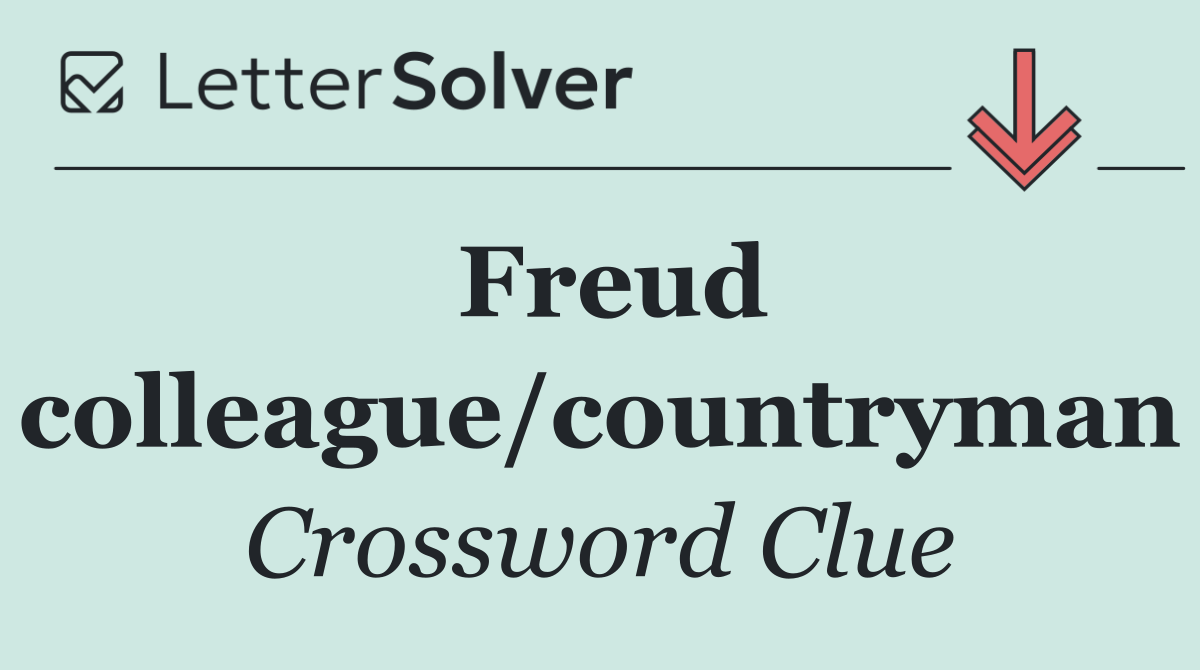 Freud colleague/countryman
