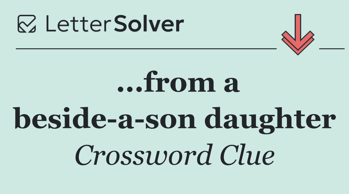 ...from a beside a son daughter