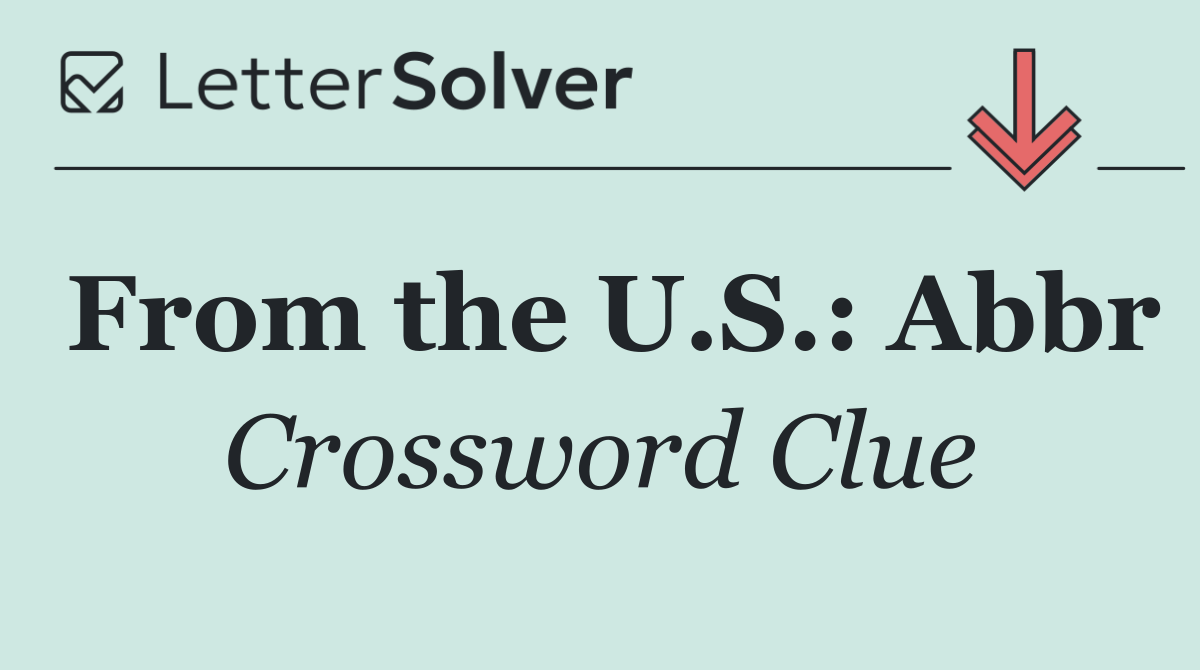 From the U.S.: Abbr