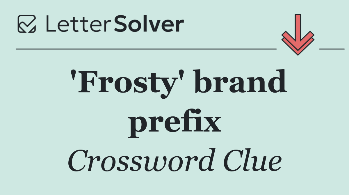 'Frosty' brand prefix