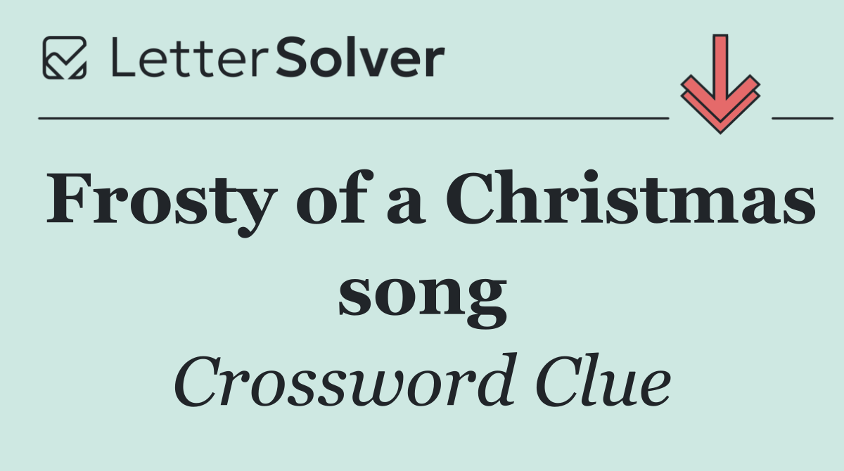 Frosty of a Christmas song