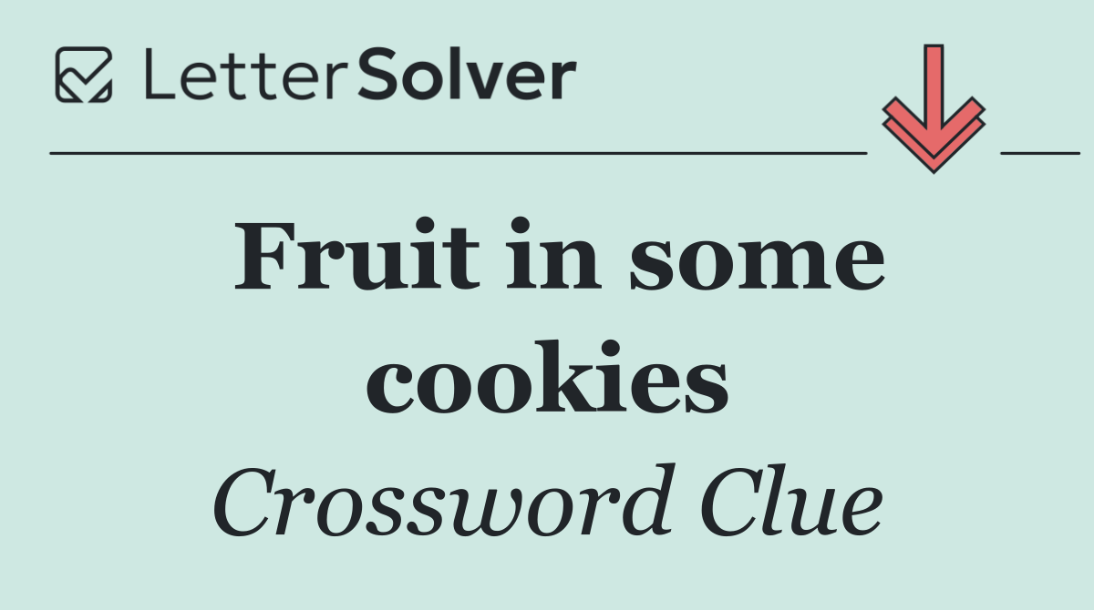 Fruit in some cookies
