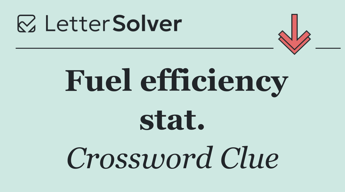 Fuel efficiency stat.