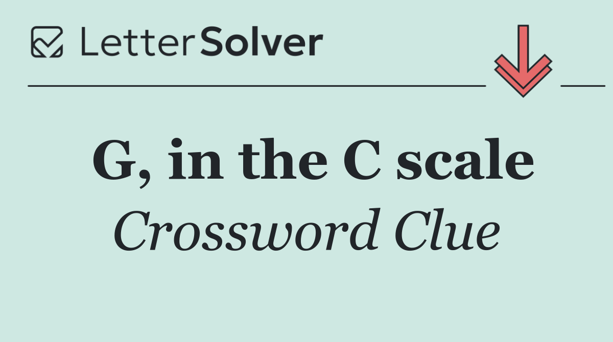 G, in the C scale