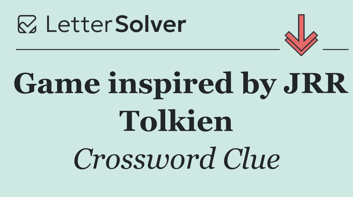 Game inspired by JRR Tolkien