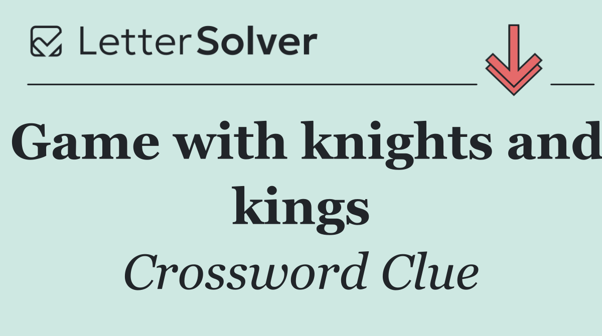 Game with knights and kings