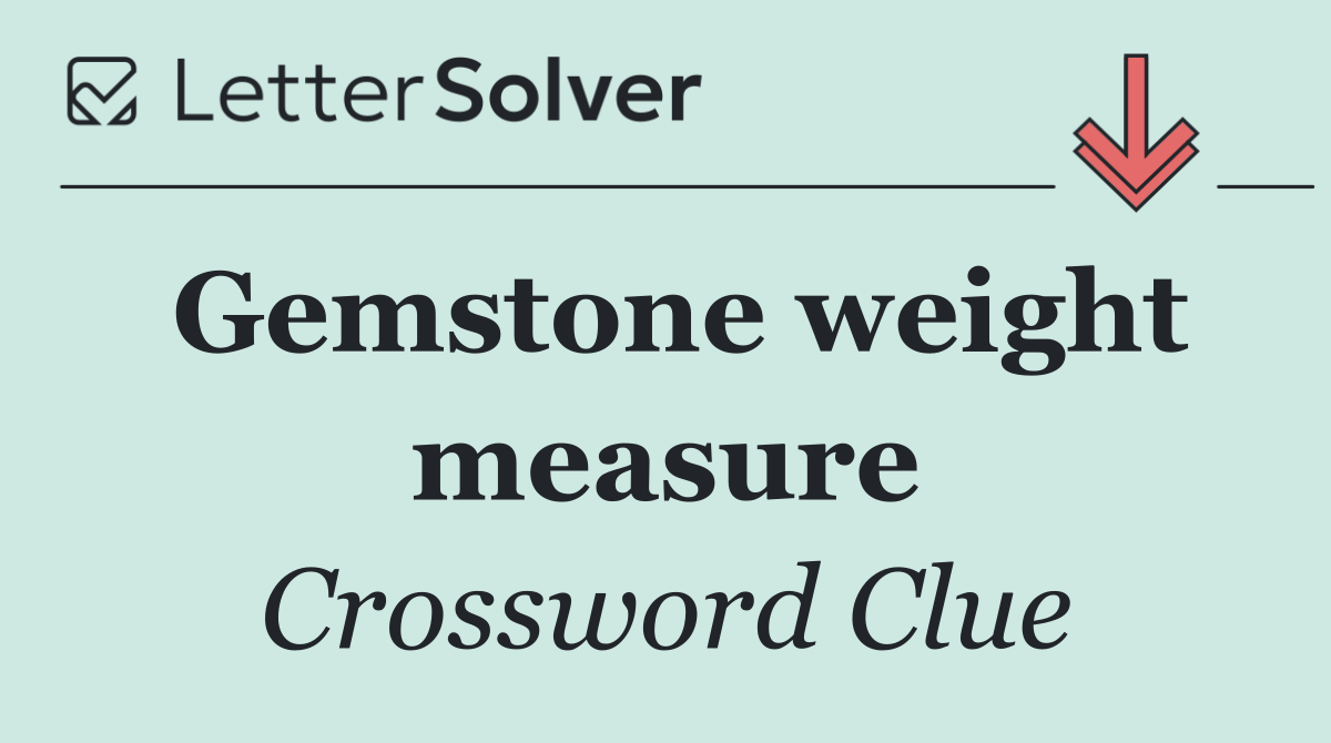 Gemstone weight measure