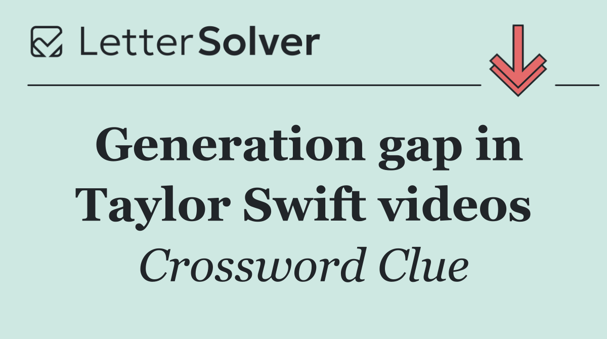 Generation gap in Taylor Swift videos