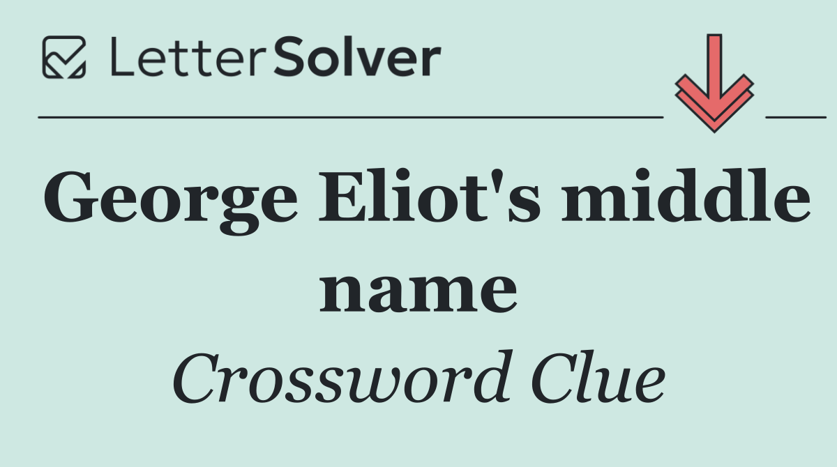 George Eliot's middle name