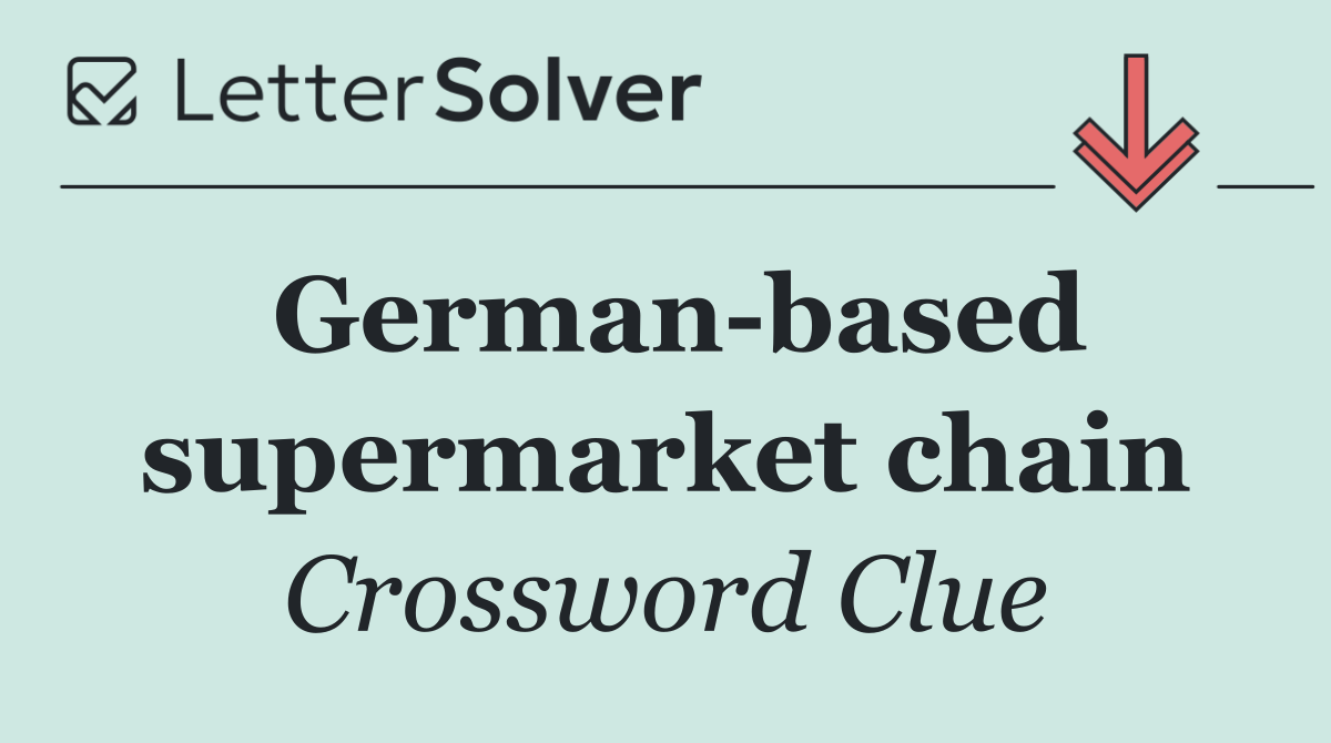 German based supermarket chain