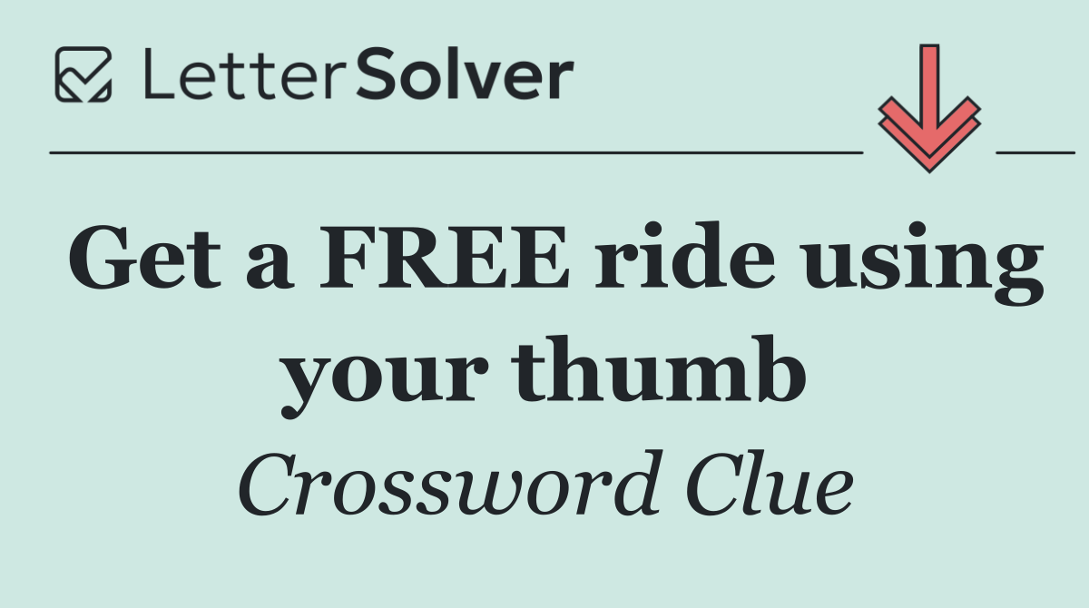Get a FREE ride using your thumb