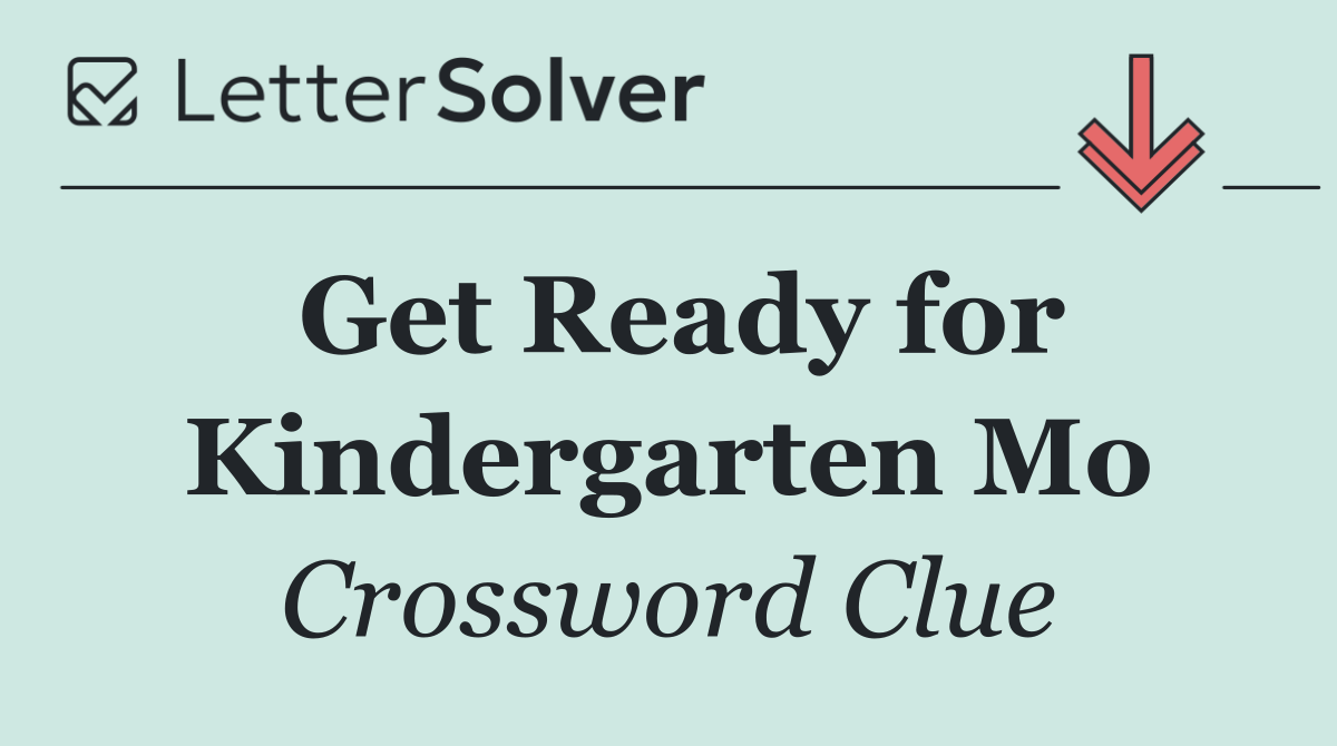 Get Ready for Kindergarten Mo
