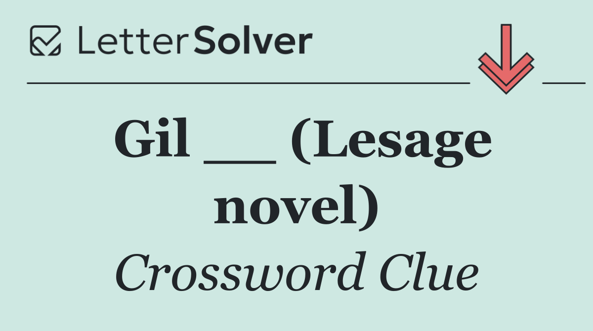 Gil __ (Lesage novel)