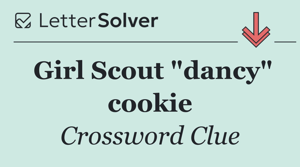 Girl Scout "dancy" cookie