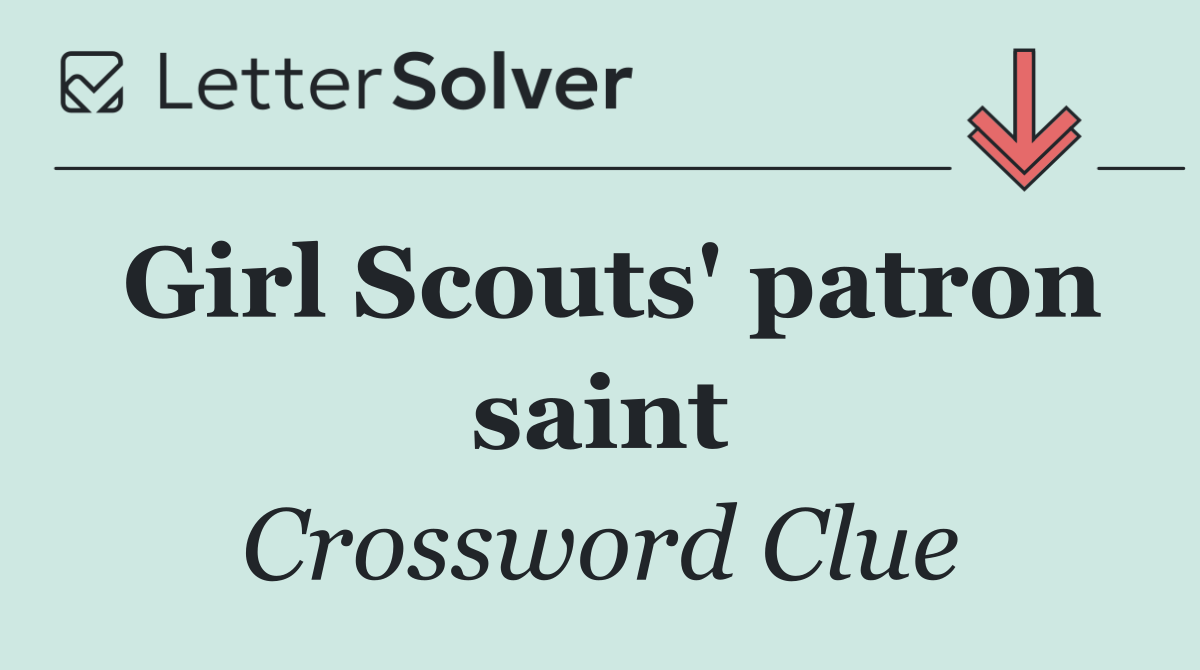 Girl Scouts' patron saint