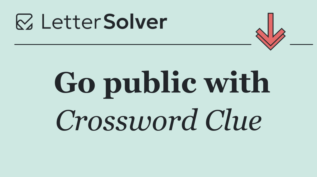 Go public with