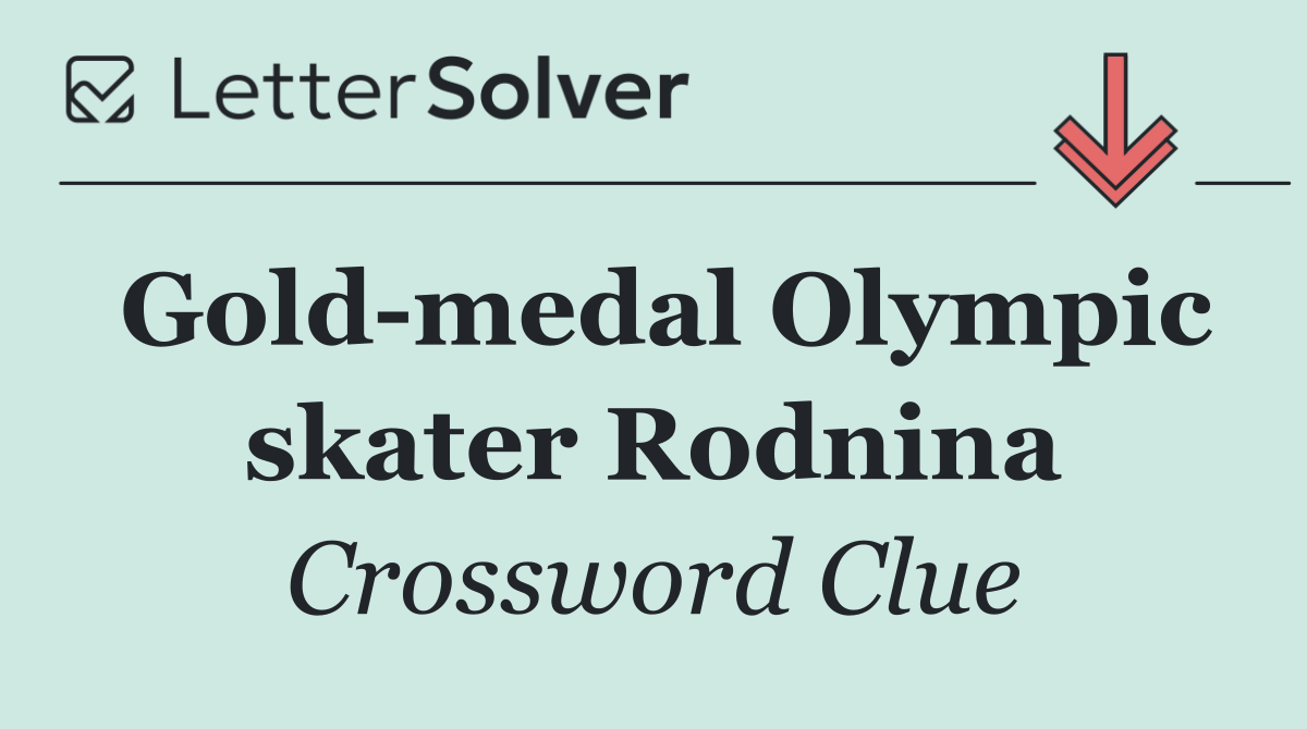 Gold medal Olympic skater Rodnina