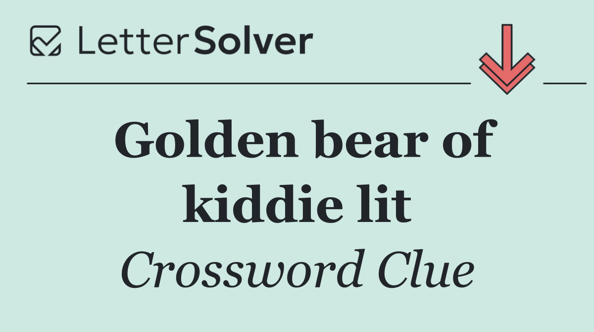 Golden bear of kiddie lit
