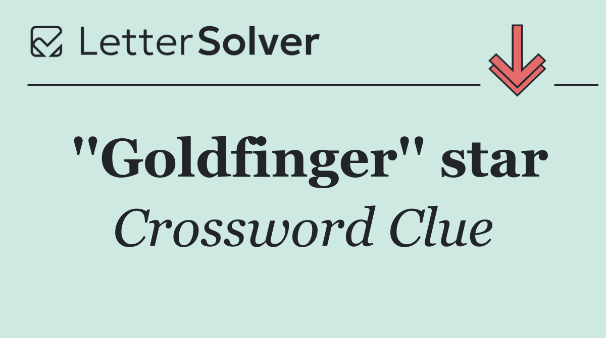 ''Goldfinger'' star