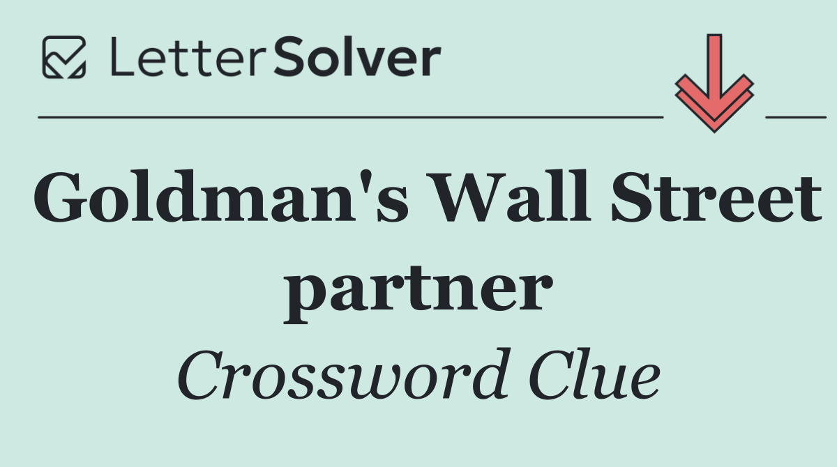 Goldman's Wall Street partner