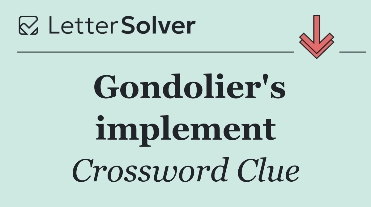 Gondolier's implement