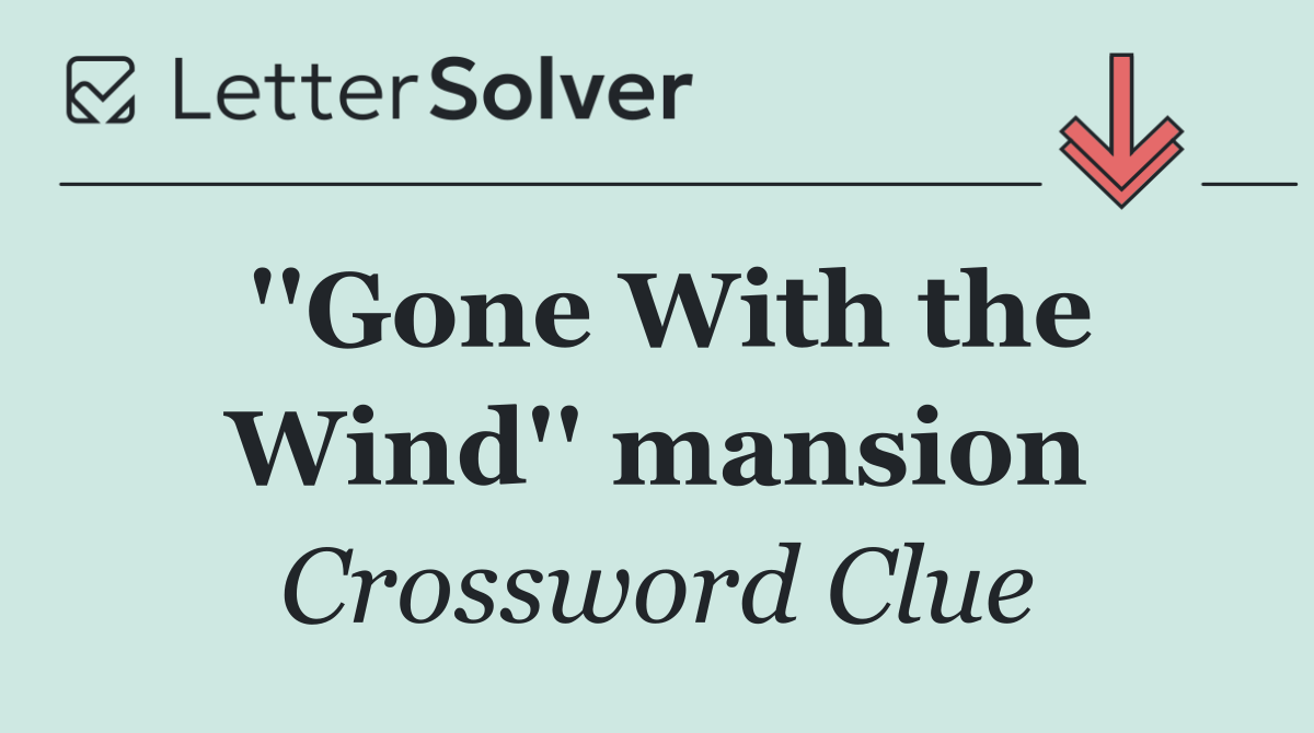 ''Gone With the Wind'' mansion
