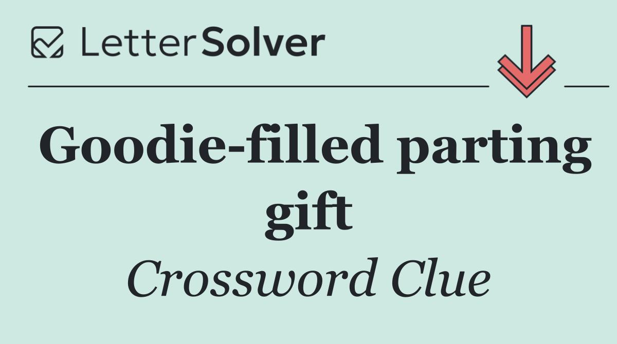 Goodie filled parting gift