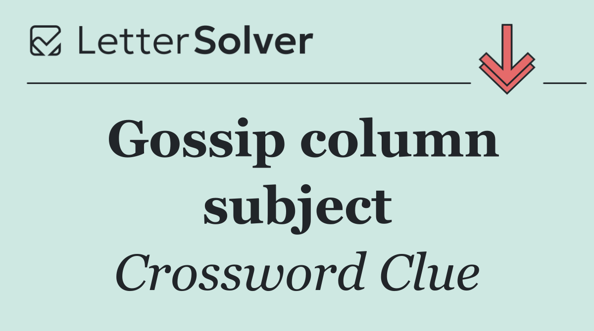 Gossip column subject