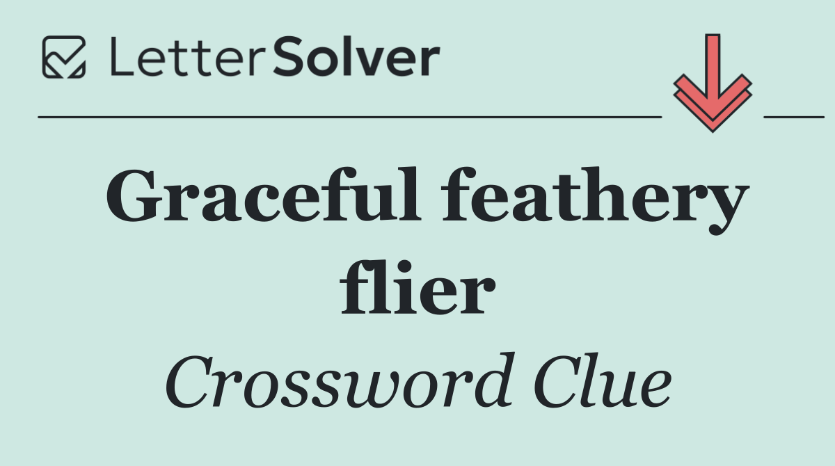 Graceful feathery flier