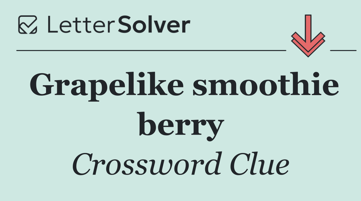 Grapelike smoothie berry