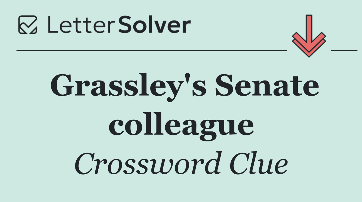 Grassley's Senate colleague
