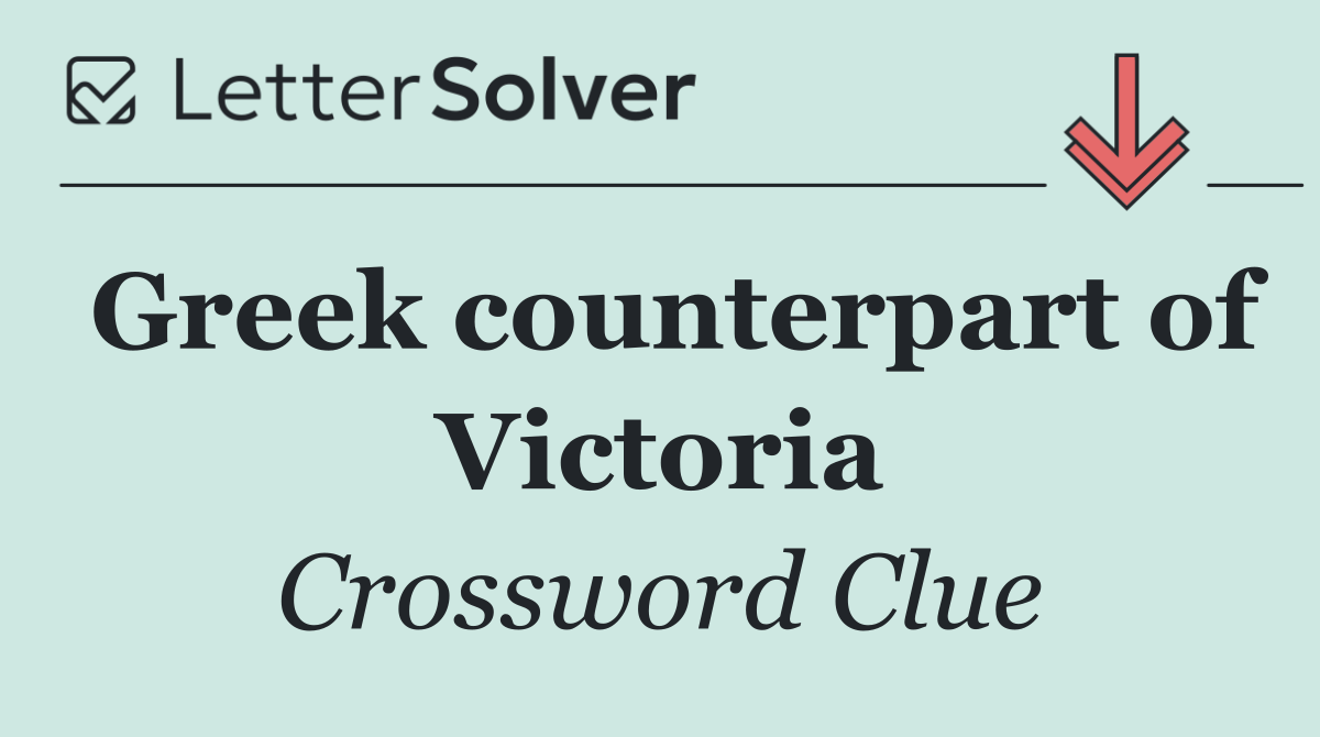 Greek counterpart of Victoria