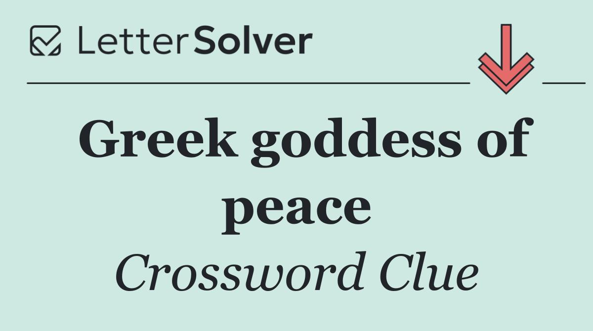 Greek goddess of peace
