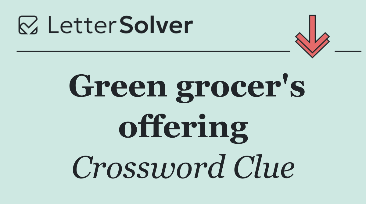 Green grocer's offering