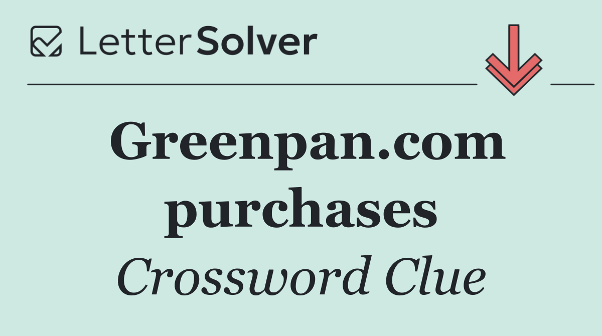 Greenpan.com purchases