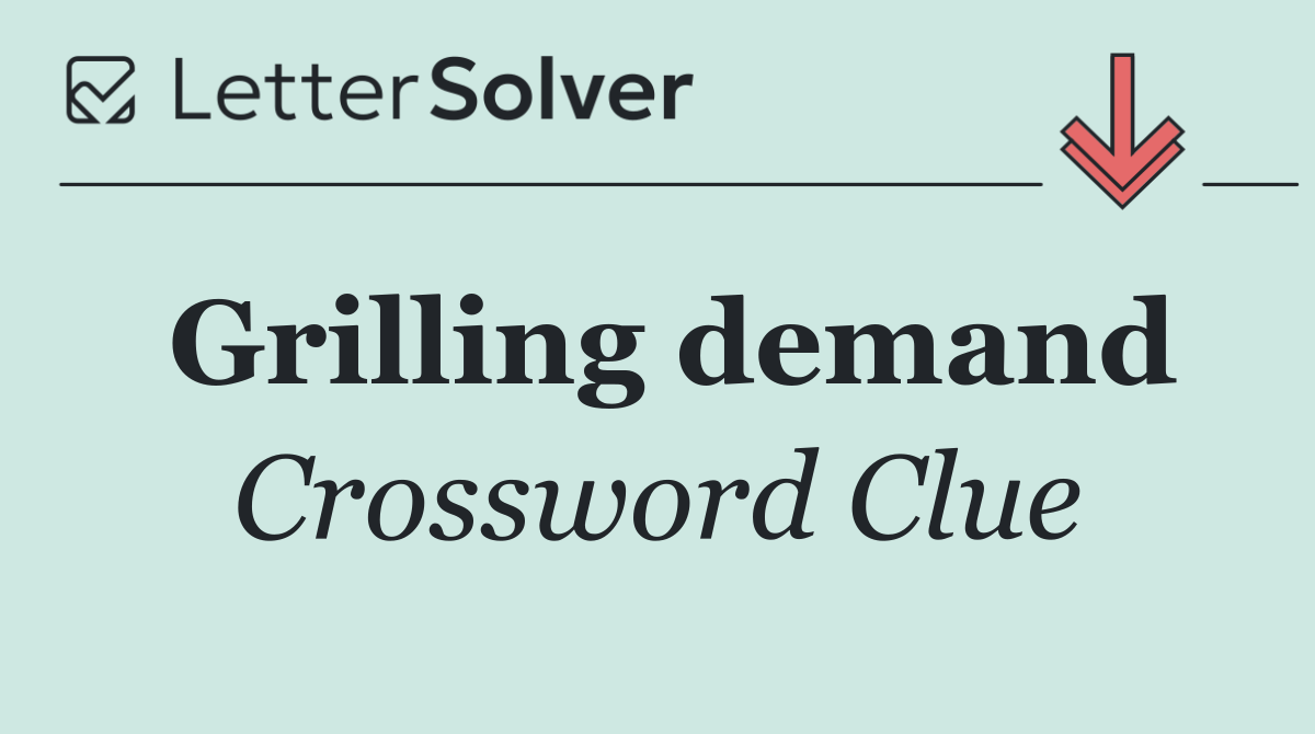 Grilling demand