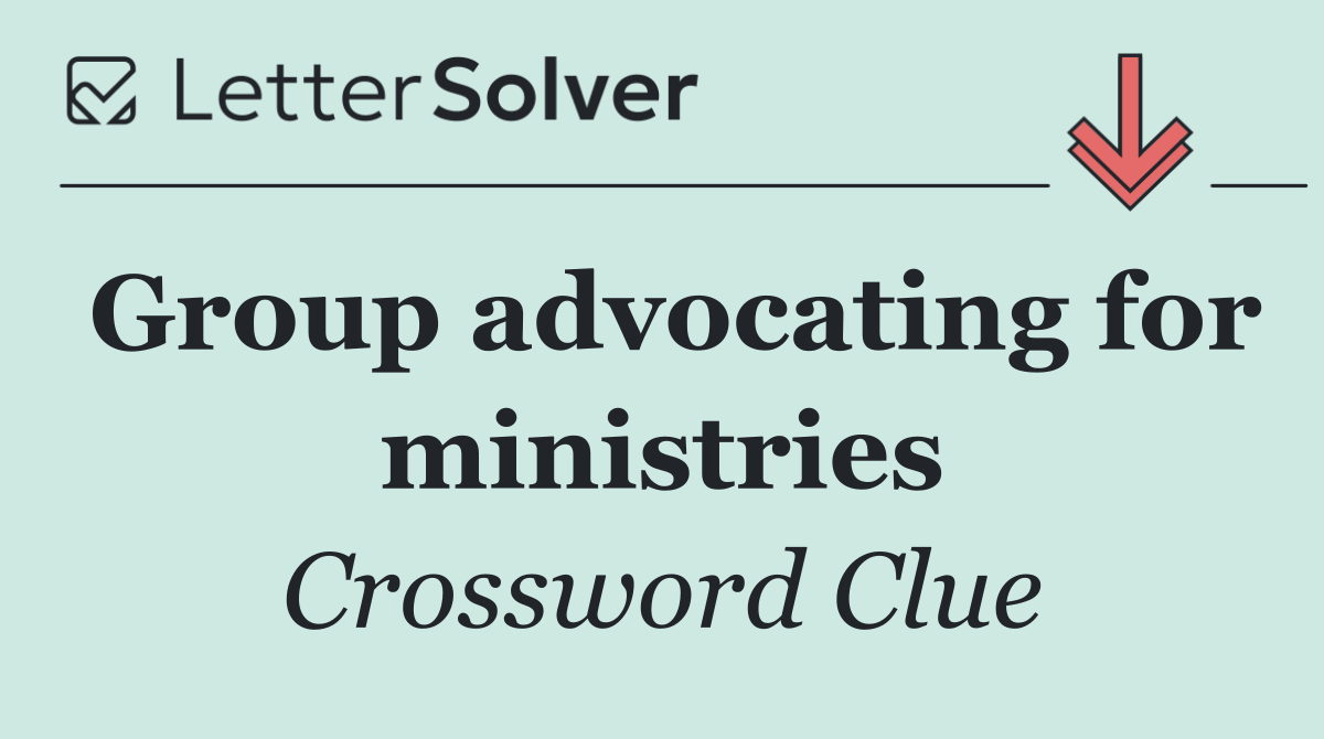 Group advocating for ministries