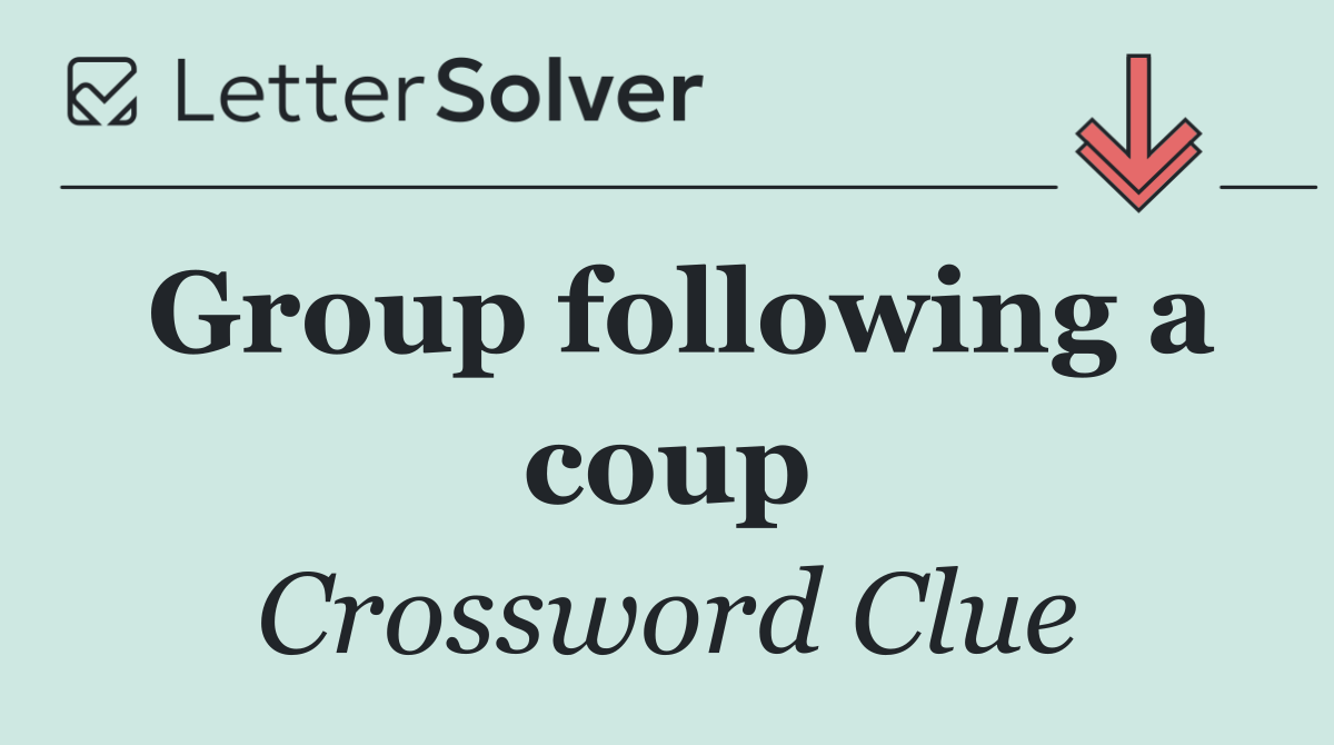 Group following a coup